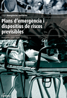 PLANS D'EMERG�NCIA I DISPOSITIUS DE RISCOS PREVISIBLES