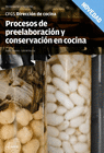 PROCESOS DE PREELABORACIN Y CONSERVACIN EN COCINA. CFGS.