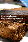 PROCESOS BASICOS DE PASTELERIA Y REPOSTERIA. TRANSVERSAL