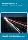 PROCESOS DE TRAZADOS DE CARRETERAS Y V�AS URBANAS (UF0312)