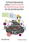 TUTOR-FORMADOR PARA CERTIFICADOS DE PROFESIONALIDAD EN TELEFORMACIN