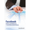 FACEBOOK PARA EMPRESAS Y EMPRENDEDORES