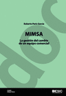 MIMSA. LA GESTI�N DEL CAMBIO DE UN EQUIPO COMERCIAL