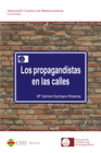 LOS PROPAGANDISTAS EN LAS CALLES