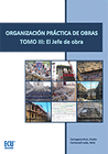 ORGANIZACIN PRACTICA DE OBRAS. TOMO III. EL JEFE DE OBRA