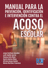 MANUAL PARA LA PREVENCI�N, IDENTIFICACI�N E INTERVENCI�N CONTRA EL ACOSO ESCOLAR