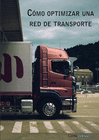 CMO OPTIMIZAR UNA RED DE TRANSPORTE