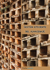 GESTI�N EFICIENTE DEL ALMACENAJE
