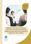 SELECCI�N, ELABORACI�N, ADAPTACI�N Y UTILIZACI�N DE MATERIALES, MEDIOS
