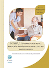 INTERVENCI�N EN LA ATENCI�N HIGI�NICO-ALIMENTARIA EN INSTITUCIONES