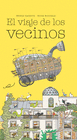 VIAJE DE LOS VECINOS