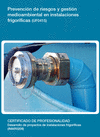 PREVENCI�N DE RIESGOS Y GESTI�N MEDIOAMBIENTAL EN INSTALACIONES FRIGOR�FICAS