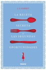 RECETA SECRETA DE LAS SEGUNDAS OPORTUNIDADES LA