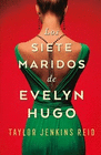 SIETE MARIDOS DE EVELYN HUGO LOS