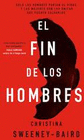 FIN DE LOS HOMBRES EL