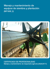 MANEJO Y MANTENIMIENTO DE EQUIPOS DE SIEMBRA Y PLANTACI�N