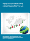 ANALISIS DE RIESGOS Y MEDIOS DE COBERTURA EN LAS OPERACIONES COMERCIO