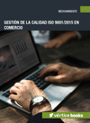 GESTIÓN DE LA CALIDAD (ISO 9001/2015) EN EL COMERCIO