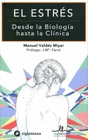 ESTRES - DESDE LA BIOLOGIA HASTA LA CLINICA