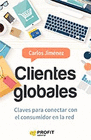 CLIENTES GLOBALES (CLAVES PARA CONECTAR CON EL CONSUMIDOR EN LA RED)