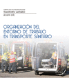 ORGANIZACIÓN DEL ENTORNO DE TRABAJO EN TRANSPORTE SANITARIO