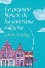 LA PEQUEÑA LIBRERIA DE LOS CORAZONES SOLITARIOS