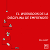 EL WORKBOOK DE LA DISCIPLINA DE EMPRENDER