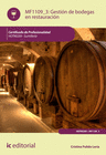 GESTIN DE BODEGAS EN RESTAURACIN. HOTR0209 - SUMILLERA