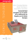 SOSTENIBILIDAD ENERG�TICA EN EL SECTOR DE LA EDIFICACI�N EN ESPA�A Y EN LA UNI�N