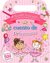 ESCRIBE TU PROPIO CUENTO DE PRINCESAS (CON + DE 300 PEGATINAS)