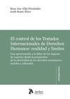 EL CONTROL DE LOS TRATADOS INTERNACIONALES DE DERECHOS HUMANOS: REALIDAD Y L�MIT