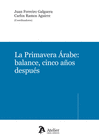 PRIMAVERA ARABE: BALANCE, CINCO AOS DESPUS