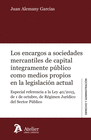 LOS ENCARGOS A SOCIEDADES MERCANTILES DE CAPITAL �NTEGRAMENTE P�BLICO COMO MEDIOS PROPIOS
