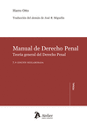 MANUAL DE DERECHO PENAL. TEOR�A GENERAL DEL DERECHO PENAL