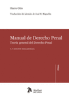 MANUAL DE DERECHO PENAL. TEORA GENERAL DEL DERECHO PENAL