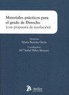 MATERIALES PRCTICOS PARA EL GRADO DE DERECHO (CON PROPUESTA DE RESOLUCIN).