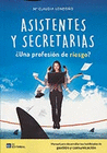 ASISTENTES Y SECRETARIAS PROFESIN DE RIESGO?