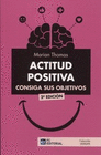 ACTITUD POSITIVA. CONSIGA SUS OBJETIVOS