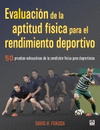 EVALUACION DE LA APTITUD FISICA PARA EL RENDIMIENTO DEPORTIVO