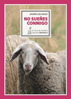 NO SUEES CONMIGO