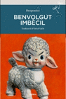 BENVOLGUT IMBECIL (CAT)