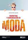 MARKETING Y COMUNICACI�N DE MODA