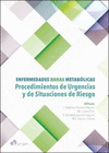 ENFERMEDADES RARAS METAB�LICAS. PROCEDIMIENTOS DE URGENCIAS Y DE SITUACIONES DE RIESGO