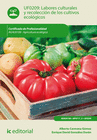 LABORES CULTURALES Y RECOLECCI�N DE LOS CULTIVOS ECOL�GICOS.