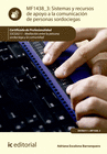 SISTEMAS Y RECURSOS DE APOYO A LA COMUNICACI�N DE PERSONAS SORDOCIEGAS. SSCG0211