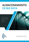 ALMACENAMIENTO DE BIG DATA