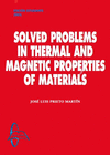 SOLVED PROBLEMS IN THERMAL AND MAGNETIC PROPERTIES OF MATERIALS