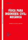 FSICA PARA INGENIERA CIVIL: MECNICA