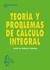 TEORA Y PROBLEMAS DE CLCULO INTEGRAL