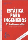 ESTÁTICA PARA INGENIEROS 50 PROBLEMAS UTILES